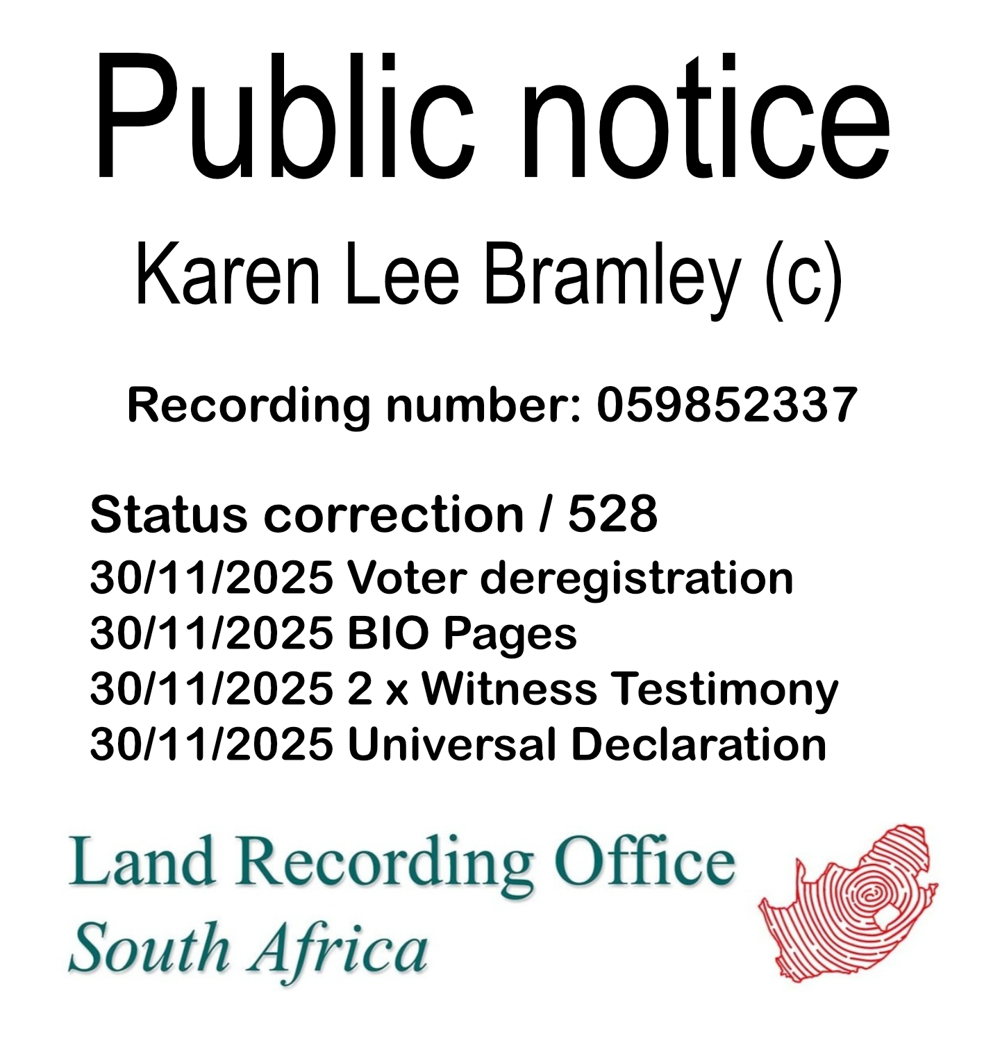 Public notice Karen Lee Bramley Recording number 059852337